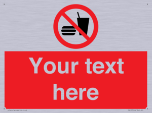 Custom No Eating or Drinking Sign